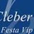 Dj Cleber Festa Vip