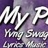 Yvng Swag Hit My Phone Lyrics Music