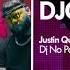 DJ No Pare REMIX Justin Quiles Natti Natasha BACHATA REMIX DJC