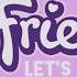 Lego Friends Let S Be Friends Lyric Video