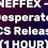 NEFFEX X NCS DESPERATE 1 Hour Version