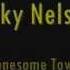 Ricky Nelson Lonesome Town 1958