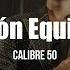 Calibre 50 Dirección Equivocada LETRA