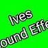 Ives Sound Effect Extended Edition Premiere 26 March 2023 3 00 PM
