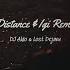 Deep House DJ Aldo Lost Dejavu Summer Nights The Distance Igi Remix Feat Giang Pham