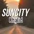 Suncity Lyrics English To Spanish