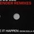 RÜFÜS DU SOL Make It Happen Dom Dolla Remix Official Audio