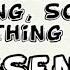 Passenger Sometimes It S Something Sometimes It S Nothing At All Lyrics