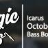 Icarus October Bass Boosted