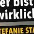 Stärke Deinen Selbstwert Löse Blockaden Finde Heraus Wer Du Wirklich Bist Mit Stefanie Stahl