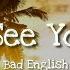 Bad English When I See You Smile Lyrics