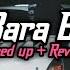 Dj Bara Bere X Rap Speed Up Reverd