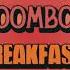 Boombox Cartel Breakfast N Vegas 4U Feat Tory Lanez Bad Bunny