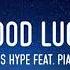 James Hype Feat Pia Mia Good Luck J Armand S Better Off Remix