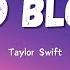 Taylor Swift Bad Blood Taylor S Version Lyrics