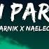 1 Hour Marnik X Naeleck Boyz In Paris LYRICS With VINAI 1 Hour Lyrics Working