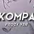 Kompa Frozy Edit Audio