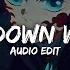 Way Down We Go Kaleo Spedup Edit Audio