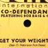 Co Defendants Get Your Weight Up Vocal