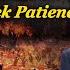 The Reason We Need Patience Church Of God