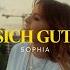 SOPHIA Wenn Es Sich Gut Anfühlt Official Video