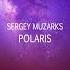 Sergey Muzarks Polaris Original Mix Timegate