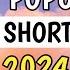 MOST POPULAR YOUTUBE SHORTS SONGS 2024