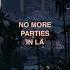 No More Parties In LA Extended Kanye West Kendrick Lamar Freddie Gibbs