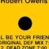 1 Robert Owens I Ll Be Your Friend Original Def Mix