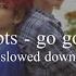 Bts Go Go Slowed Down