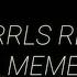 Grrrls Remix Meme Background