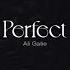 Ali Gatie Perfect Official Lyric Video