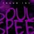 SOUL Speed Radio Edit