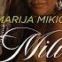 MARIJA MIKIC MILI OFFICIAL VIDEO