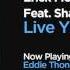 Erick Morillo Eddie Thoneick Feat Shawnee Taylor Live Your Life Eddie Thoneick Chill Out Mix