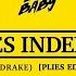 Plies Yes Indeed Remix Ft Lil Baby Drake