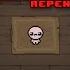 The Binding Of Isaac Repentance Armageddon Downtempo