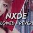 Nxde G I Dle Slowed Reverb