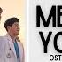 Me To You You To Me Mido And Falasol Hospital Playlist OST Part 12 Lyrics Romanization