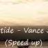 Riptide Vance Joy Speed Up