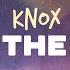 Knox Not The 1975 Lyrics