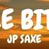 JP Saxe A Little Bit Yours Lyrics