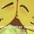 FNF ANOTHERBROTHER SLOWED