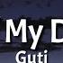 Guti Girl Of My Dreams Tiktok Song Lyrics Your Love S Got Me High Baby Girl