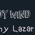 Anthony Lazaro Moody Wind