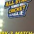 ALL STARS TENNIS BALL CRICKET LEAGUE SEASON 1 DAY 3 MATCH 1