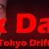 Six Days Lyrics Tokyo Drift It S Only Monday