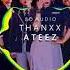 ATEEZ THANXX 8D AUDIO