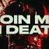 D S Coswick ILEXA Join Me In Death Audio Video