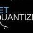 Get Quantized 001